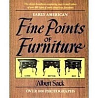Fine Points Of Furniture: Early American (Mass Market Paperback, n Later printing)