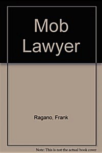 Mob Lawyer (Hardcover)