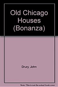 Old Chicago Houses (Hardcover)