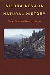 Sierra Nevada Natural History: An Illustrated Handbook (Paperback)