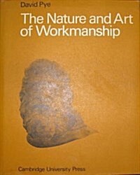 The Nature and Art of Workmanship (Paperback, First Edition)