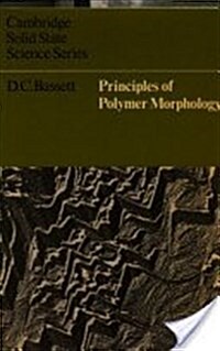 Principles of Polymer Morphology (Cambridge Solid State Science Series) (Hardcover)