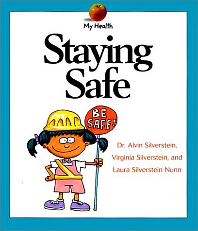 Staying Safe (My Health) (Paperback)