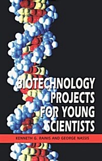 Biotechnology Projects for Young Scientists (Paperback)