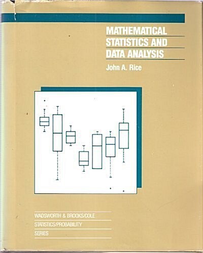 Mathematical Statistics and Data Analysis (The Wadsworth & Brooks/Cole statistics/probability series) (Hardcover)