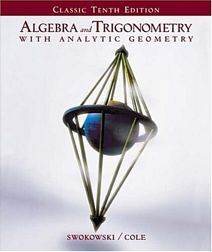 Algebra and Trigonometry With Analytic Geometry (Hardcover, 10th Bk&Cr)