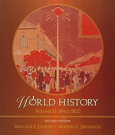 World History: Since 1500 (Paperback, 2nd)