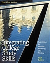 Integrating College Study Skills: Reasoning in Reading, Listening, and Writing (Paperback, 6th)