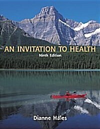 An Invitation to Health (Non-InfoTrac Version) (Paperback, 9th)