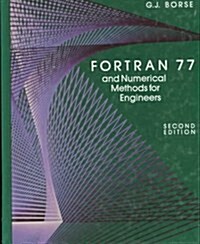 Fortran 77 and Numerical Methods for Engineers (Hardcover, 2 Sub)