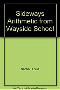 Sideways Arithmetic from Wayside School (Paperback)