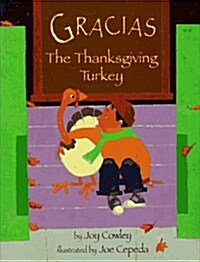 Gracias, the Tanksgiving Turkey (School & Library)