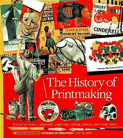 The History of Printmaking (Voyages of Discovery) (Paperback)