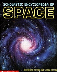 The Scholastic Encyclopedia of Space (Hardcover)