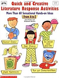 Quick and Creative Literature Response Activities (Grades K-3) (Paperback)