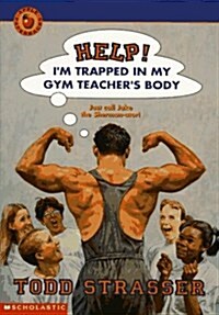 Help! Im Trapped in My Gym Teachers Body (Paperback)