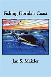 Fishing Floridas Coast (Paperback)