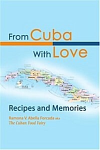 From Cuba with Love: Recipes and Memories (Paperback)