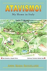 Atavismo!: My Home in Italy (Paperback)
