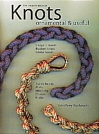 Hamlyn Book of Knots Ornamental and Useful (Hardcover)