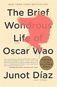 The Brief Wondrous Life of Oscar Wao (Prebound, Bound for Schoo)
