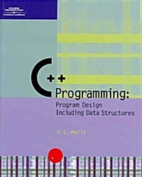 C++ Programming: Program Design Including Data Structures (Paperback)