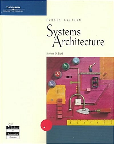 Systems Architecture, Fourth Edition (Paperback, 4th)