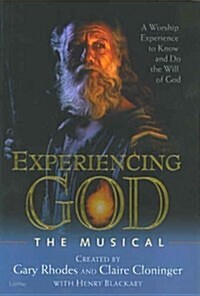 Experiencing God: The Musical (Paperback)