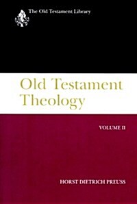 Old Testament Theology Volume II (Old Testament Library) (Paperback)