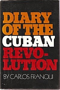 Diary of the Cuban Revolution (Paperback)