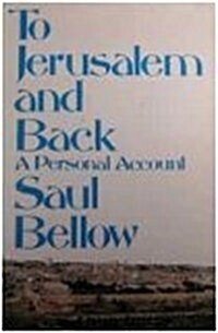 To Jerusalem and Back: A Personal Account (Hardcover, 1st)