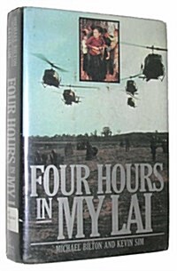 Four Hours in My Lai (Hardcover, 1ST)