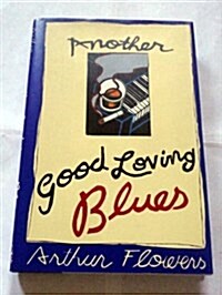 Another Good Loving Blues (Hardcover)