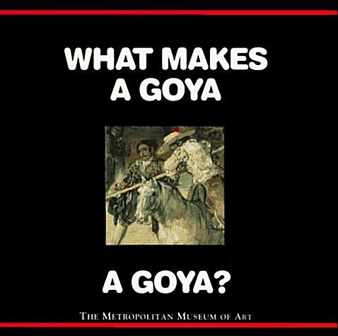 [중고] What Makes a Goya a Goya? (Hardcover, 0)