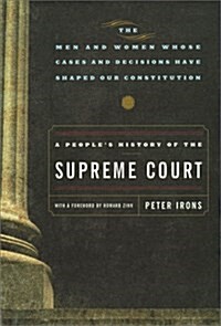 A Peoples History of the Supreme Court (Hardcover, First Edition (1 in number line))
