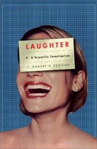 Laughter : a scientific investigation