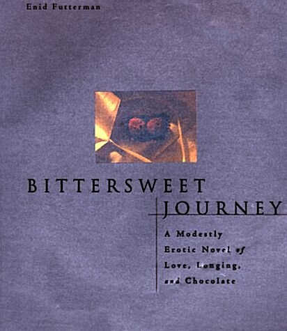 Bittersweet Journey (Hardcover)