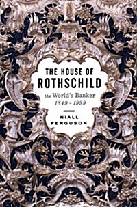 House of Rothschild: The Worlds Banker 1848-1999 (Hardcover, First Edition)