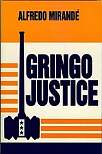 Gringo Justice (Hardcover)