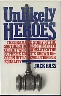 Unlikely Heroes (Hardcover, 1st Printing)