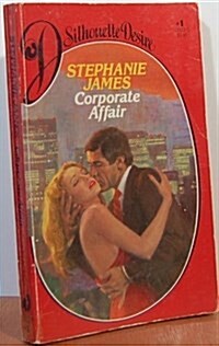 Corporate Affair (Silhouette Desire #1) (Paperback)