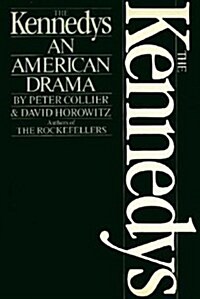 The Kennedys: An American Drama (Paperback, 1st)