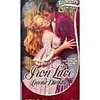 IRON LACE (Tapestry Romance) (Paperback, First Edition)