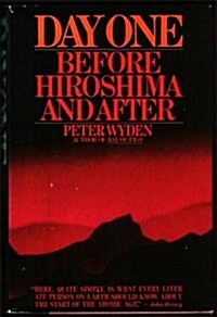 Day One: Before Hiroshima and After (Hardcover)