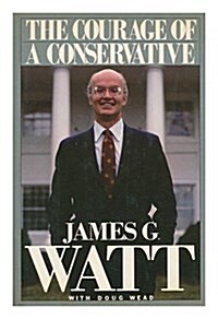 The Courage of a Conservative (Paperback)