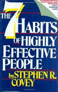 The seven habits of highly effective people: restoring the character ethic