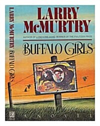 Buffalo Girls (Paperback, First Edition)