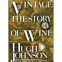 Vintage: The Story of Wine (Paperback, First Edition)
