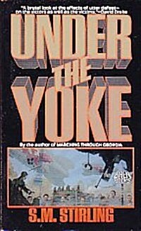 Under the Yoke (Draka) (Paperback)