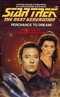 Perchance to Dream (Star Trek: The Next Generation, No. 19) (Paperback, First Edition)